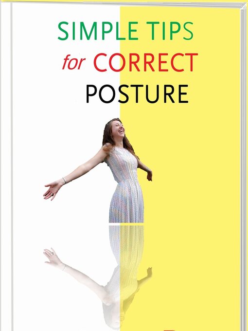 Title details for SIMPLE TIPS FOR CORRECT POSTURE by Natalia Mocnik - Available